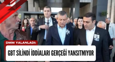 DMM yalanladı: GBT silindi iddiaları gerçeği yansıtmıyor