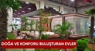 Doğa ve konforu buluşturan evler