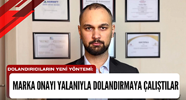 Marka onayı yalanıyla dolandırmaya çalıştılar