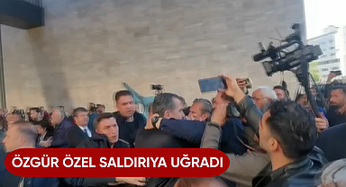 Özgür Özel saldırıya uğradı!