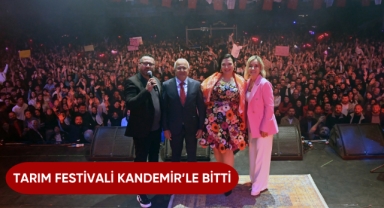 Tarım Festivali Kandemir’le bitti