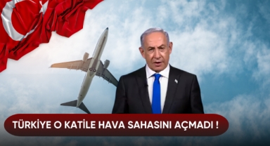 Türkiye o katile hava sahasını açmadı!