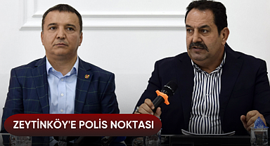 Zeytinköy'e polis noktası