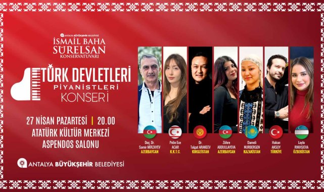Türk dünyasının ezgileri Antalya'da buluşuyor