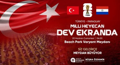 Milli maç heyecanı Varyant Meydanı'nda yaşanacak