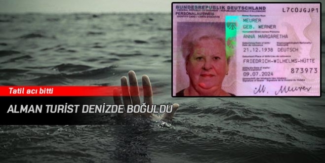 Alman turist denizde boğularak hayatını kaybetti