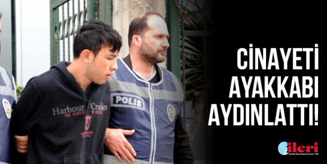 Antalya'da cinayet sanığı ayakkabısının tekini yanlış giyince yakalandı!
