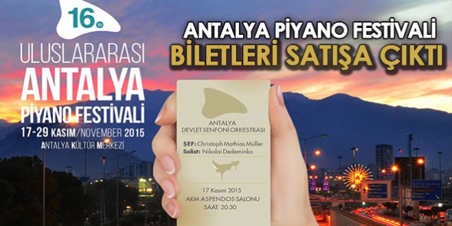 Antalya Piyano Festivali biletleri satışa çıktı