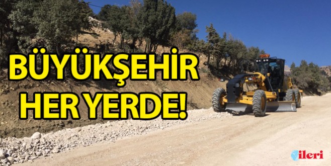 Dağda, bayırda, ovada kırsalda Büyükşehir var