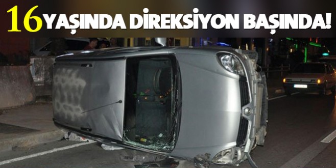 Ehliyetsiz sürücü dehşet saçtı!