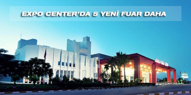Expo Center’da 5 yeni fuar daha
