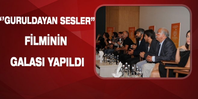 ‘Guruldayan Kalpler filmi ilk kez seyirciyle buluştu