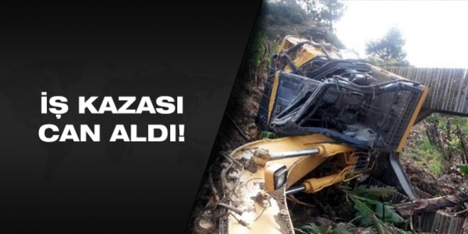 Antalya'da iş makinesi devrildi, sürücüsü öldü