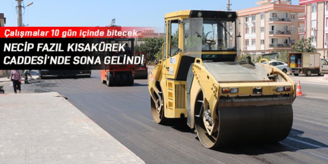 Necip Fazıl Kısakürek Caddesi’ndeki çalışmalar 10 gün içinde bitecek