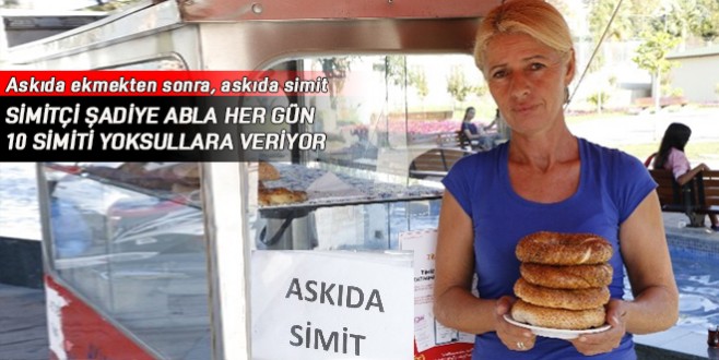 Simitçi Şadiye Abla her gün 10 simiti yoksullara veriyor