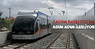 3. Aşama Raylı Sistem adım adım ilerliyor