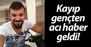 9 gündür kayıp gencin cesedi Manavgat Irmağında bulundu
