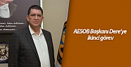AESOB Başkanı Dere’ye ikinci görev