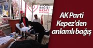 AK Parti Kepez'den anlamlı bağış