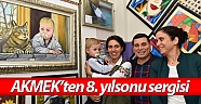 AKMEK’ten 8. yılsonu sergisi