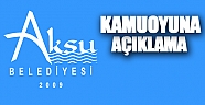 Aksu Belediyesi’nden kamuoyuna duyuru