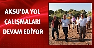 Aksuda yol çalışmaları devam ediyor