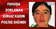 Alanya'da fuhuşa zorlanan Kırgız kadın polise sığındı