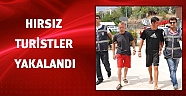 Alanyada hırsızlık yapan iki turist yakalandı