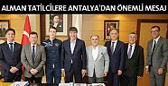 Alman tatilcilere Antalya'dan önemli mesaj