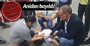 Aniden bayıldı!