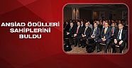 ANSİAD ödülleri sahiplerini buldu