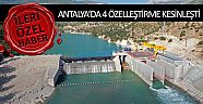 Antalya’da 4 özelleştirme kesinleşti 