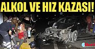 Antalya'da alkol ve aşırı hız kazası: 2 yaralı