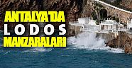 Antalya'da, lodos hayatı olumsuz etkiledi