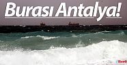 Antalya'da lodos sürprizi! (videolu)