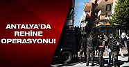 Rehine evine özel operasyon düzenlendi