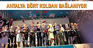 Antalya dört koldan bağlanıyor