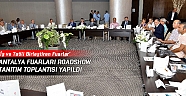 Antalya Fuarları Roadshow Tanıtım Toplantısı yapıldı