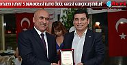 Antalya Hayat 5. demokrasi katkı ödül gecesi gerçekleştirildi