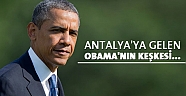 Antalya'ya gelen Obama'nın keşkesi...