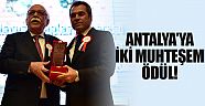 Antalya’ya iki muhteşem ödül