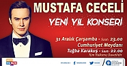 Antalya Yeni Yılı Mustafa Ceceli ile karşılayacak