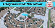 Antalyalılar burada nefes alacak