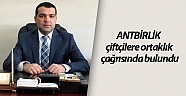 ANTBİRLİK çiftçilere ortaklık çağrısında bulundu