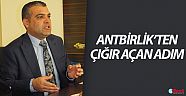 Antbirlik'ten çığır açan adım