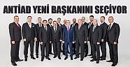 ANTİAD yeni başkanını seçiyor