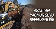 ASAT'tan yağmur suyu seferberliği!