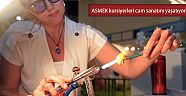ASMEK kursiyerleri cam sanatını yaşatıyor 