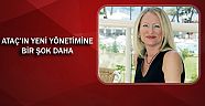 Ataç’ın yeni yönetimine bir şok daha