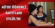 AÜ’de öğrenci kayıtları Eylül’de